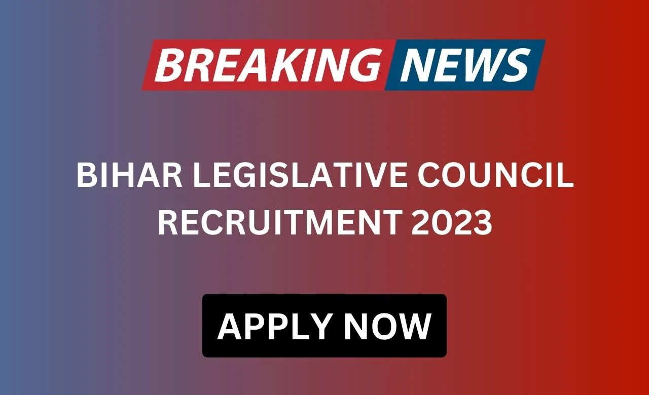 Bihar Legislative Council Recruitment 2023