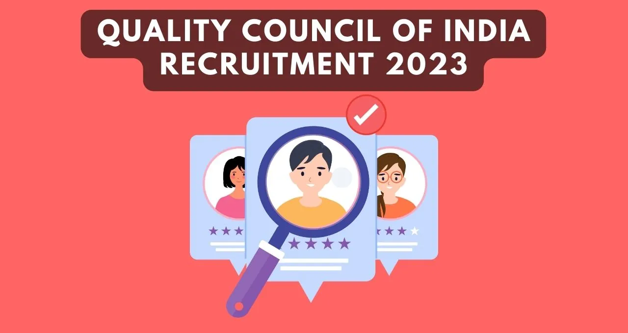 Quality Council of India Recruitment 2023